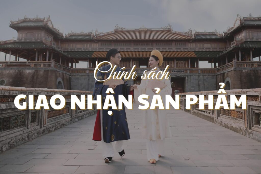 Chính sách giao nhận sản phẩm