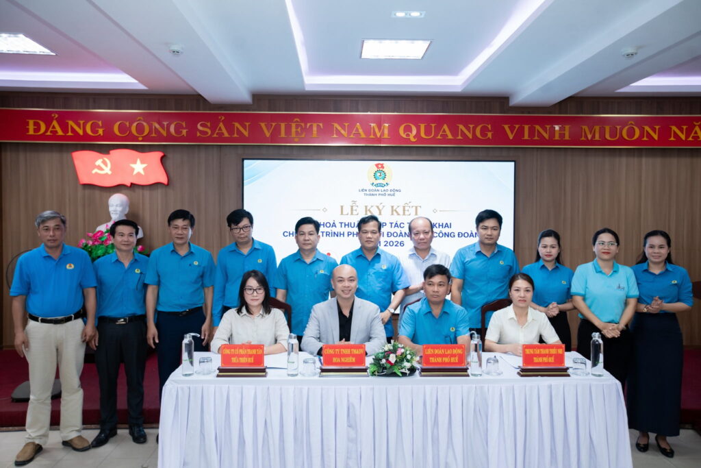 Công ty Hoa Nghiêm đồng hành cùng Liên Đoàn Lao Động TP Huế triển khai Chương Trình Phúc Lợi 2026